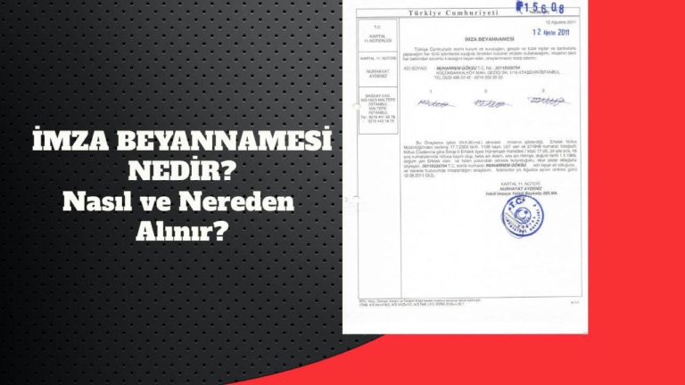 İmza Beyannamesi Nedir